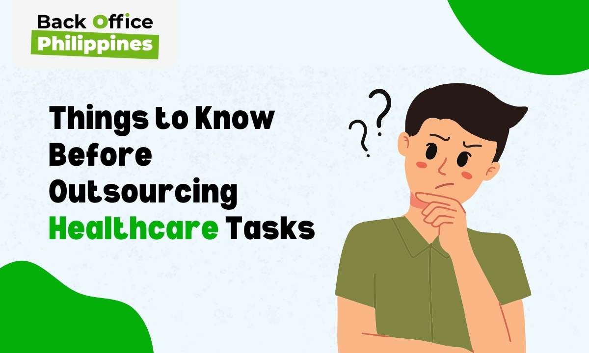 6 Things to Know Before Outsourcing Healthcare Tasks