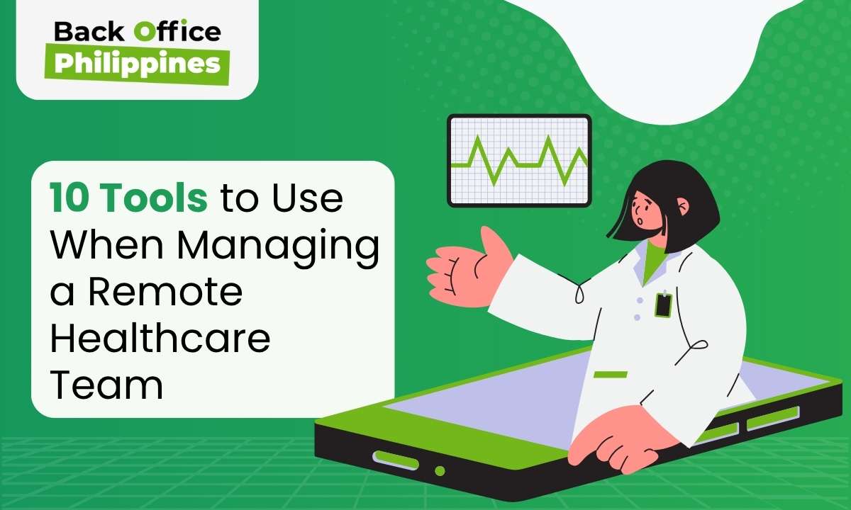 10 Tools to Use When Managing a Remote Healthcare Team